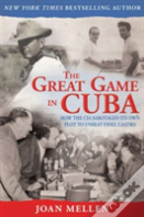 The Great Game In Cuba