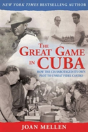 The Great Game In Cuba - Preview