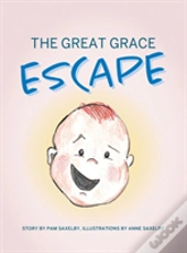 The Great Grace Escape