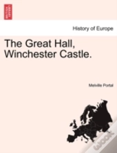 The Great Hall, Winchester Castle.