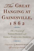The Great Hanging At Gainesville, 1862