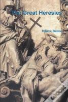 The Great Heresies