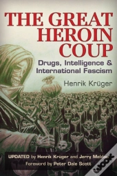 The Great Heroin Coup