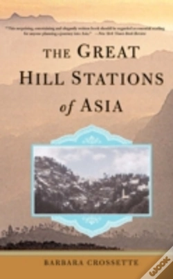 Capa do artigo The Great Hill Stations Of Asia