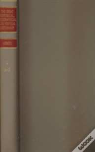 The Great Historical, Geographical And Poetical Dictionary