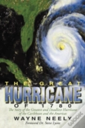 The Great Hurricane Of 1780: The Story O