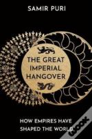 The Great Imperial Hangover