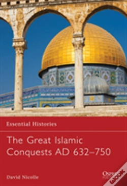 Capa do artigo The Great Islamic Conquests Ad 632â€“750