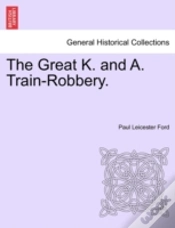 Capa do artigo The Great K. And A. Train-Robbery.