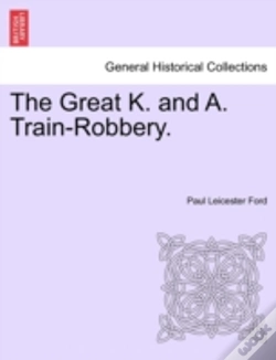 Capa do artigo The Great K. And A. Train-Robbery.