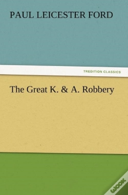 Capa do artigo The Great K. & A. Robbery