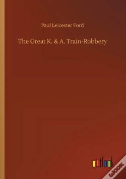 Capa do artigo The Great K. & A. Train-Robbery