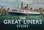 The Great Liners Story - Preview