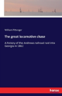 The Great Locomotive Chase - Preview