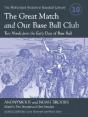 The Great Match And Our Base Ball Club - Preview