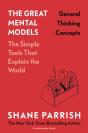 The Great Mental Models: General Thinking Concepts - Preview