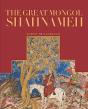 The Great Mongol Shahnama - Preview