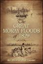 The Great Moray Floods - Preview