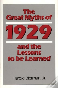 Capa do artigo The Great Myths Of 1929 And The Lessons To Be Learned
