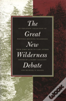 The Great New Wilderness Debate
