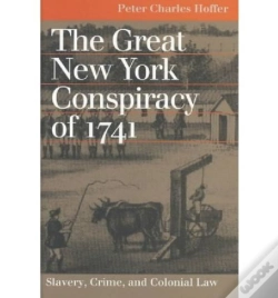 Capa do artigo The Great New York Conspiracy Of 1741