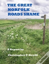 Capa do artigo The Great Norfolk Roads Shame A Report By