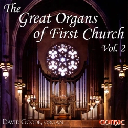 Capa do artigo The Great Organs of First Church, Vol. 2 David Goode - CD