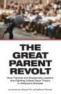 The Great Parent Revolt - Preview