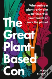 Capa do artigo The Great Plant-Based Con