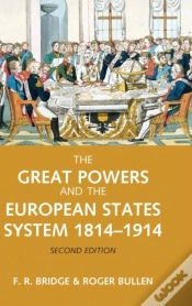 Capa do artigo The Great Powers And The European States System 1814-1914