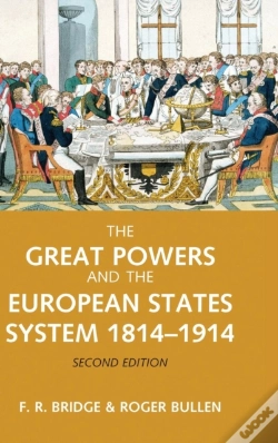 Capa do artigo The Great Powers And The European States System 1814-1914