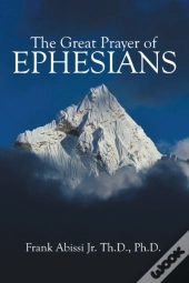 The Great Prayer Of Ephesians
