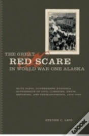 Capa do artigo The Great Red Scare In World War One Alaska