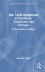 The Great Resignation As Neoliberal Compliance And Critique - Preview