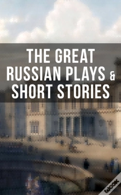 Capa do artigo The Great Russian Plays & Short Stories
