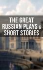 The Great Russian Plays & Short Stories - Preview