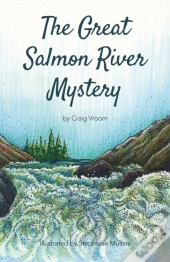 The Great Salmon River Mystery