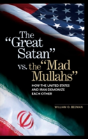 The Great Satan Vs. The Mad Mullahs - Preview