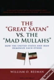 Capa do artigo The Great Satan Vs. The Mad Mullahs