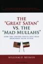 The Great Satan Vs. The Mad Mullahs - Preview