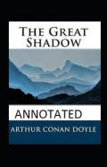 The Great Shadow Annotated