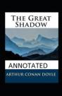 The Great Shadow Annotated - Preview