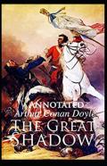 The Great Shadow Annotated