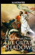 The Great Shadow Illustrated