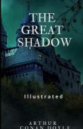 The Great Shadow Illustrated