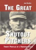 The Great Shutout Pitchers