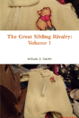 The Great Sibling Rivalry: Volume 1 - Preview