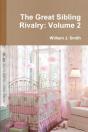 The Great Sibling Rivalry: Volume 2 - Preview