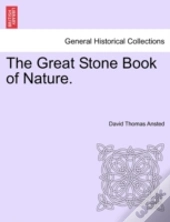 The Great Stone Book Of Nature.