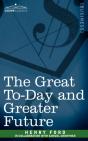 The Great To-Day And Greater Future - Preview